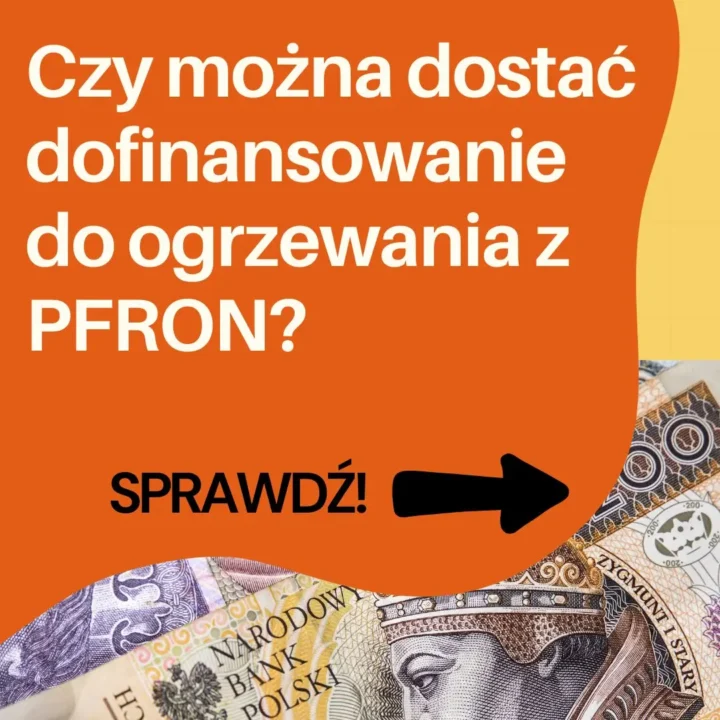 Na pomarańczowym tle, w górnej części grafiki, widnieje pytanie napisane białą pogrubioną czcionką:

„Czy można dostać dofinansowanie do ogrzewania z PFRON?”

Poniżej, czarnym tekstem w pogrubionej czcionce, znajduje się słowo:

„SPRAWDŹ!”

Obok niego widnieje czarna strzałka skierowana w prawo.

Dolna część grafiki ukazuje fragmenty polskich banknotów, widoczne są m.in. nominały 100 i 200 złotych oraz fragmenty napisu „Narodowy Bank Polski” i wizerunki historycznych postaci.

Tło graficzne to połączenie intensywnego pomarańczowego koloru z delikatną siatką linii geometrycznych w tle, co tworzy nowoczesny i dynamiczny wygląd.

Przekaz:
Grafika zachęca odbiorcę do sprawdzenia, czy można uzyskać dofinansowanie do kosztów ogrzewania z PFRON – prawdopodobnie kierowana do osób z niepełnosprawnościami lub ich opiekunów.
